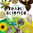 Load image into Gallery viewer, Deadly Science: Life Cycles Book
