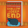 Load image into Gallery viewer, Shallow in the Deep End Book