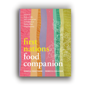 Warndu: First Nations Food Companion Cook Book