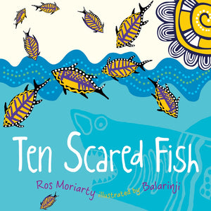 Ten Scared Fish Book by Ros Moriarty