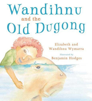 Wandihnu and the Old Dugong Book